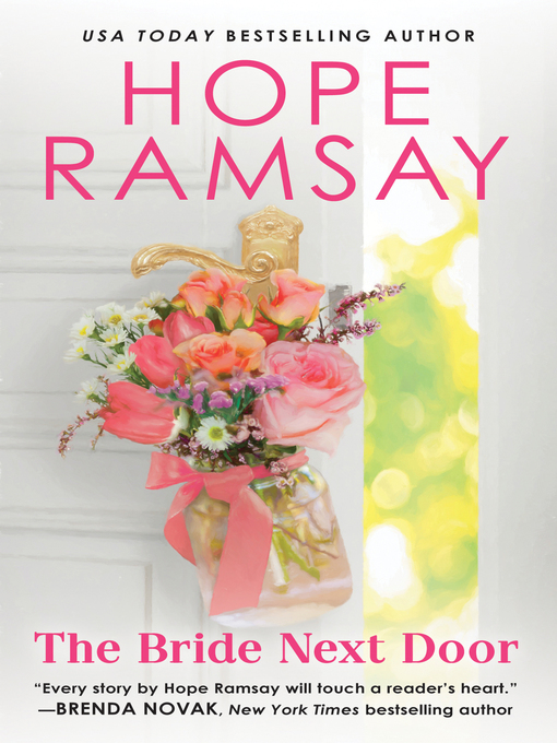 Title details for The Bride Next Door by Hope Ramsay - Available